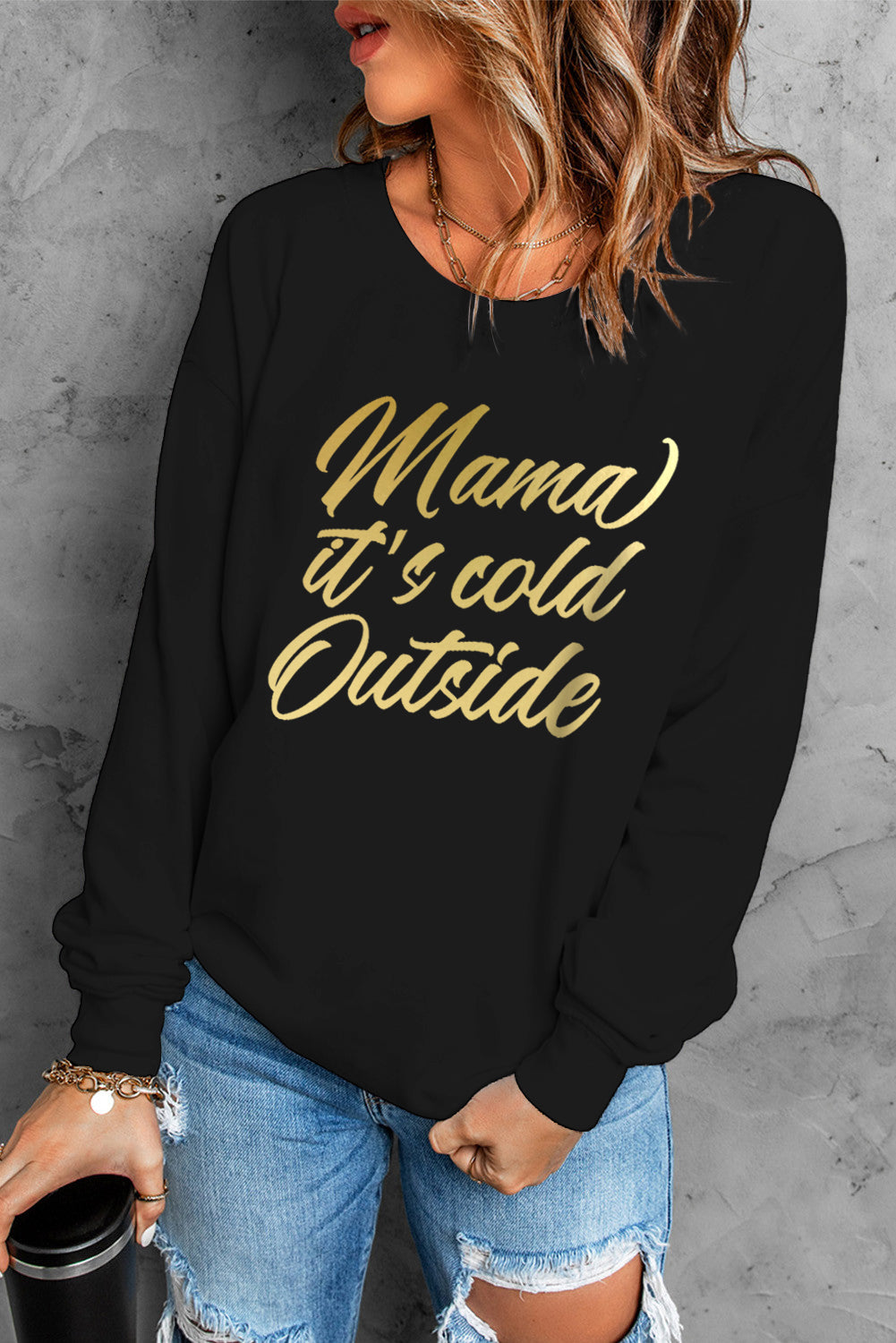 MAMA IT'S COLD OUTSIDE Graphic Dropped Shoulder Sweatshirt