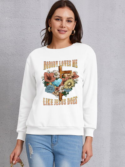 NOBODY LOVES ME LIKE JESUS DOES Round Neck Sweatshirt